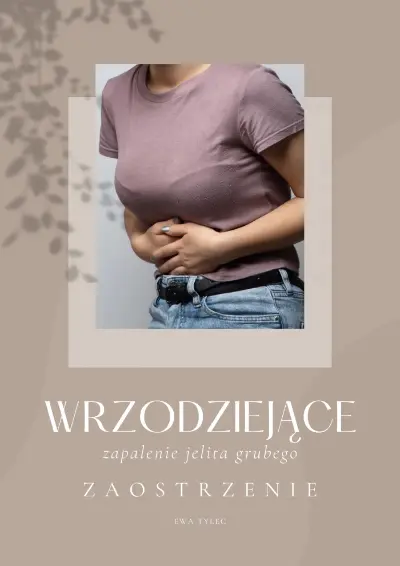dieta wrzodziejące zapalenie jelita grubego wzjg przepisy jadłospis